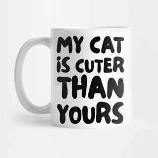 My-Cat-Is-Cuter-Than-Yours Mug